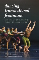 Dancing Transnational Feminisms: Ananya Dance