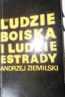 Ludzie boiska i ludzie estrady - Andrzej Ziemilski