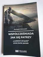 WSPÓŁCZEŚNIADA JAK SIĘ PATRZY Szczepan Kutrowski