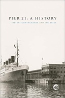 Pier 21: A History Schwinghamer Steven ,Raska