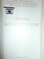 Prawo konstytucyjne - Marian Grzybowski