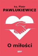 O miłości