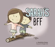 Sarah s BFF Beale Madeline