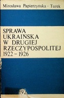 Sprawa Ukraińska w Drugiej Rzeczypospolitej