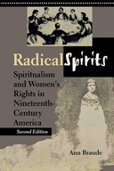 Radical Spirits, Second Edition: Spiritualism and