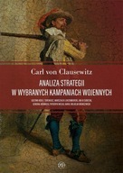 ANALIZA STRATEGII W WYBRANYCH KAMPANIACH WOJENNYCH CARL VON CLAUSEWITZ