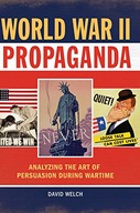 World War II Propaganda: Analyzing the Art of