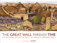 The Great Wall Through Time: A 2,700-Year Journey
