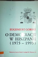 O demokracji w Hiszpanii (1975-1995) - Górski
