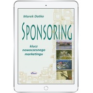 Sponsoring Klucz nowoczesnego marketingu