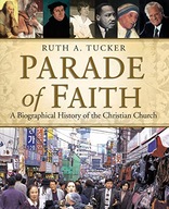 Parade of Faith: A Biographical History of the