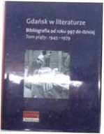Gdańsk w literaturze. Bibliografia od roku 997 do