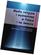 Książka MEDIA RELIGIJNE I WYZNANIOWE W POLSCE I NA ŚWIECIE - Silva Rerum