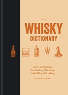 The Whisky Dictionary: An A-Z of whisky,