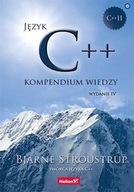 JĘZYK C++. KOMPENDIUM WIEDZY. WYDANIE IV BJARNE...