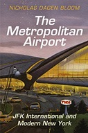 The Metropolitan Airport: JFK International and