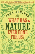 What Has Nature Ever Done For Us?: How Money