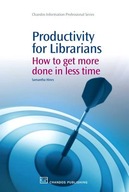 Productivity for Librarians: How to Get More Done