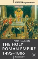 The Holy Roman Empire 1495-1806 Wilson Peter H.