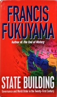 FRANCIS FUKUYAMA - STATE BUILDING /TWARDA/