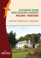 Polsko-rosyjski słownik dom mieszkanie ogród. Budu