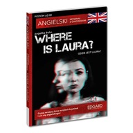 Where is Laura?- Angielski Kryminał z ćwicz. A2-B1