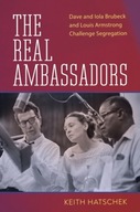 The Real Ambassadors: Dave and Iola Brubeck and