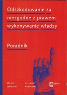 Odszkodowanie za niezgodne z prawem wykonywanie wł