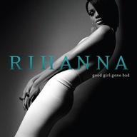 [CD] Rihanna - Good Girl Gone Bad [VG]