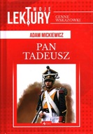 PAN TADEUSZ - ADAM MICKIEWICZ - TWOJE LEKTURY CENNE WSKAZÓWKI