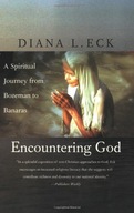 Encountering God: A Spiritual Journey from