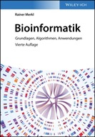 Bioinformatik: Grundlagen, Algorithmen,