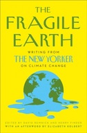 The Fragile Earth: Writing from the New Yorker on