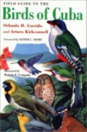 Field Guide to the Birds of Cuba Garrido Orlando