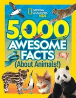 5,000 Awesome Facts About Animals National Geographic Kids