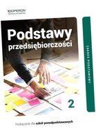 Podstawy przedsiębiorczości 2. Podręcznik dla szkół ponadpodstawowych. Zakr