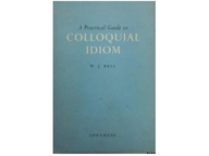 A practical guide to Colloquial idiom - Ball