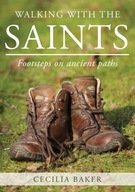 Walking With The Saints: Footsteps on Ancient