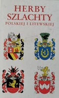 Herby Szlachty polskiej i litewskiej Andrzej W. Drągowski