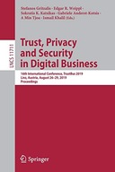 Trust, Privacy and Security in Digital Business: