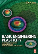 Basic Engineering Plasticity: An Introduction
