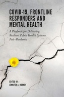 COVID-19, Frontline Responders and Mental Health: