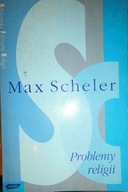 Problemy religii - Max Scheler