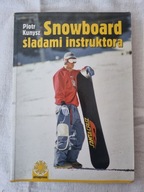 SNOWBOARD ŚLADAMI INSTRUKTORA - PORADY /210