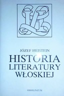 Historia literatury włoskiej - Józef Heistein