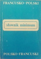 Słownik minimum francusko-polski polsko-francuski