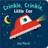 Crinkle, Crinkle, Little Car Fleck Jay