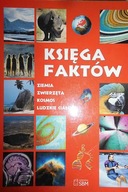 Ksiega faktow: Ziemia zwierzeta kosmos ludzkie cia