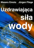 UZDRAWIAJĄCA SIŁA WODY