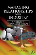 Managing Relationships with Industry: A Physician